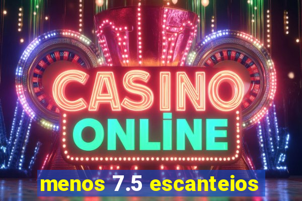 menos 7.5 escanteios